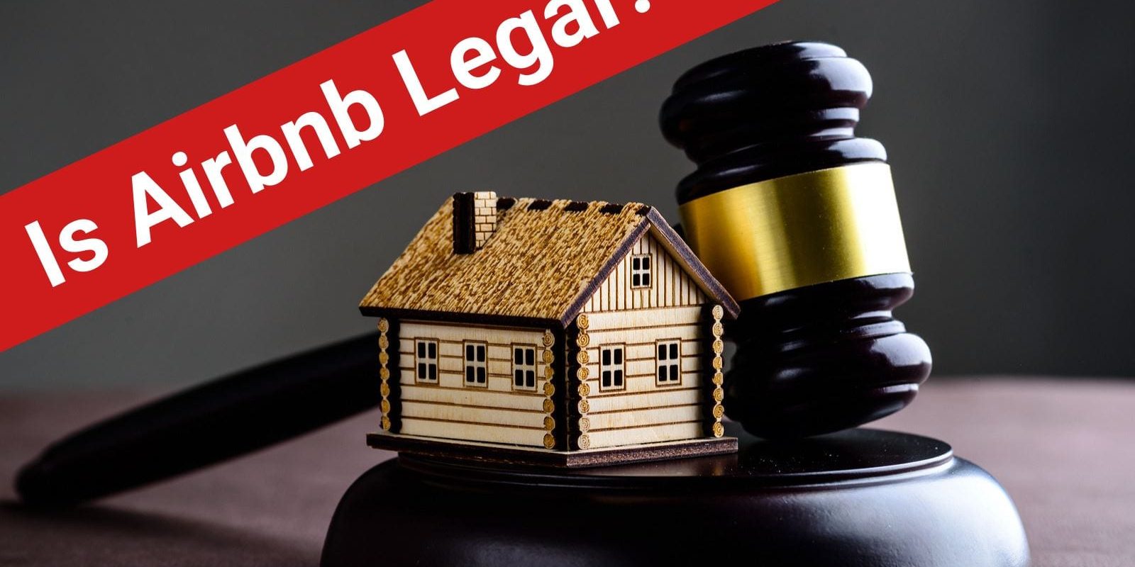5 Cities Where Airbnb Is Illegal in 2019